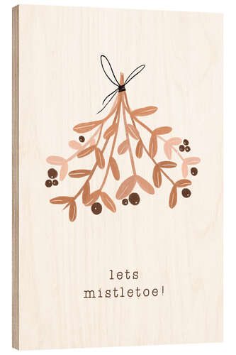 Holzbild Lets Mistletoe