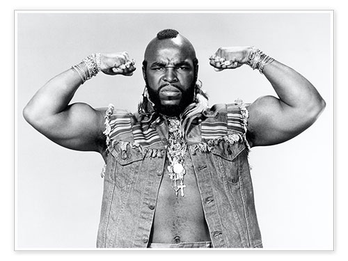 Póster The A-Team, Mr. T. I