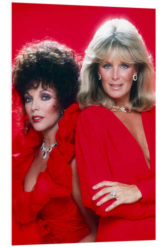 Foam board print Joan Collins, Linda Evans