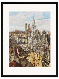 Gerahmter Kunstdruck München - Blick auf den Marienplatz