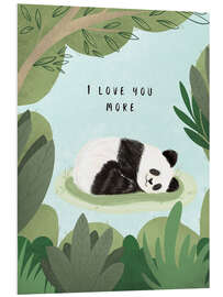 Foam board print I love You More