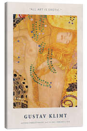 Tableau sur toile  All Art Is Erotic - Gustav Klimt