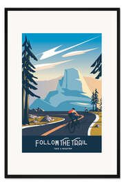 Gerahmter Kunstdruck Folge dem Pfad