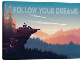 Canvastavla Follow your dreams