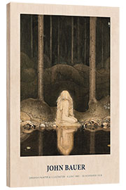 Holzbild  Princess Tuvstarr is still sitting there wistfully looking into the water - John Bauer