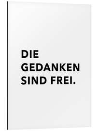 Magnettafel Die Gedanken sind frei