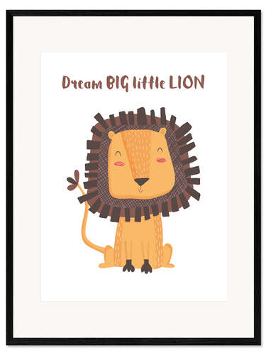 Impresión de arte enmarcada Dream big little lion