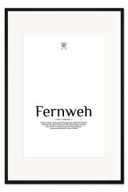 Gerahmter Kunstdruck Schöne Wörter - Fernweh