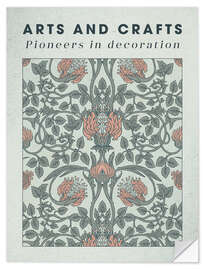 Selvklebende plakat Arts and Crafts - Pioneers in decoration II