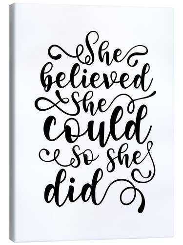 Canvas print She Believed She Could So She Did