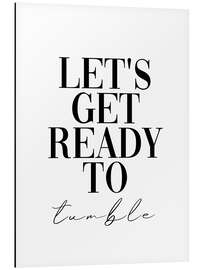 Magnettafel Let's get ready to tumble