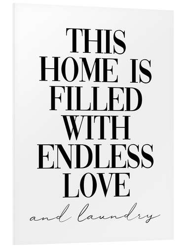 Foam board print Endless love and laundry