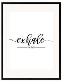 Impression artistique encadrée Exhale the past