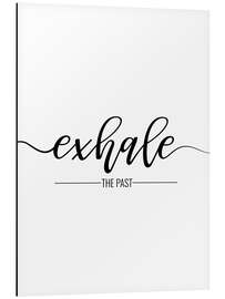 Magnettafel Exhale the past