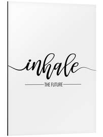 Magnettafel Inhale the future