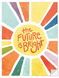 Selvklebende plakat The Future Is Bright