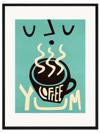 Gerahmter Kunstdruck Yum Coffee