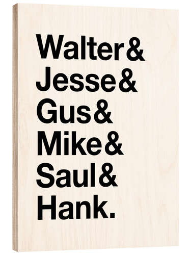 Wood print Breaking Bad names