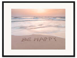 Gerahmter Kunstdruck Be Happy