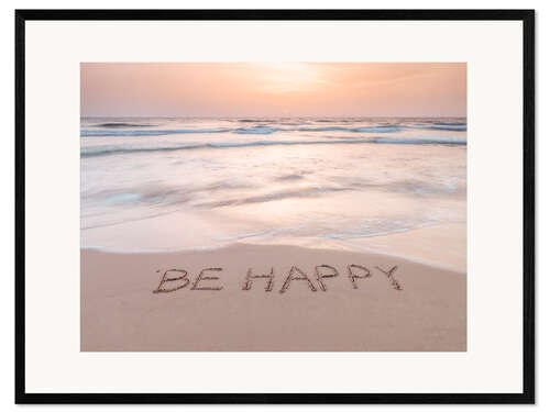 Ingelijste kunstdruk Be Happy