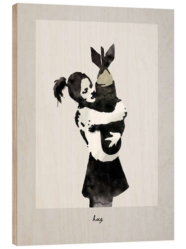 Wood print Banksy - Tight Hug