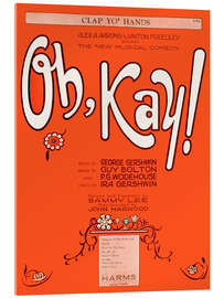 Acrylglasbild Musical Poster &quot;Oh Kay&quot;, George Gershwin