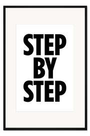 Gerahmter Kunstdruck Step by Step (Schritt für Schritt)