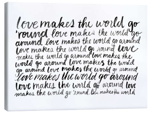Lerretsbilde Love makes the world go round