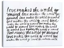Lerretsbilde Love makes the world go round