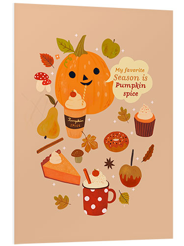 Foam board print Pumpkin Spice Season