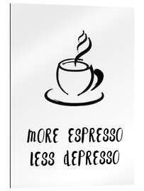 Gallery print More espresso - less depresso