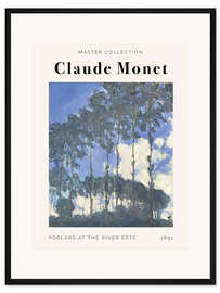 Gerahmter Kunstdruck Poplars at the River Epte, 1891