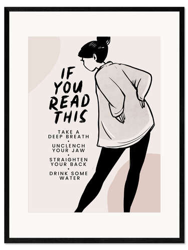 Ingelijste kunstdruk If you read this...