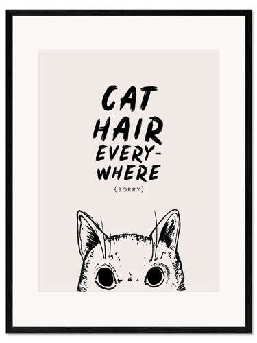 Ingelijste kunstdruk Cat Hair Everywhere