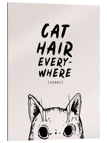 Gallery Print Cat Hair Everywhere