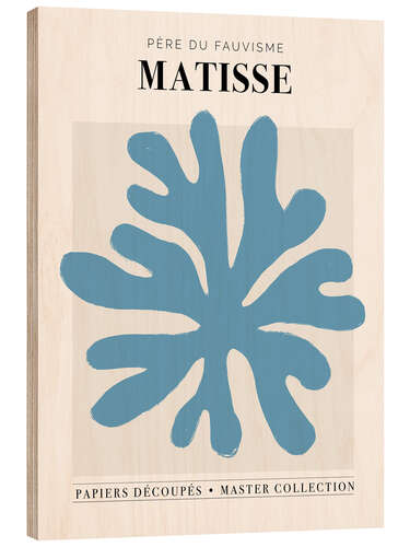 Wood print Matisse - Père du fauvisme