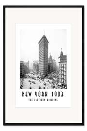 Gerahmter Kunstdruck Historisches New York: Flatiron Building 1903