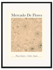 Gerahmter Kunstdruck Mercado De Flores, Cádiz (Blumenmarkt)