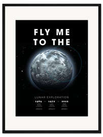 Gerahmter Kunstdruck Fly me to the moon - Lunar exploration