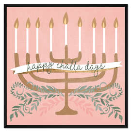 Gerahmter Kunstdruck Happy Challa Days I