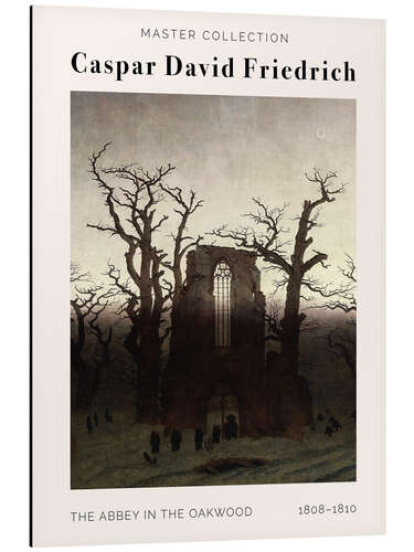 Tableau en aluminium The Abbey in the Oakwood, 1808-1810
