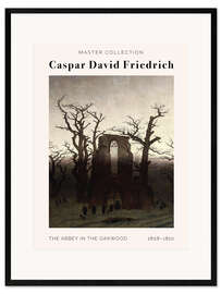 Impression artistique encadrée The Abbey in the Oakwood, 1808-1810