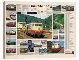 Holzbild Eisenbahnen - Baureihe 103