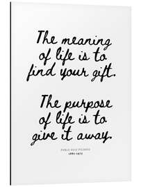 Magnettafel The meaning of life - Picasso quote