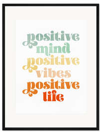 Gerahmter Kunstdruck Positive Mind