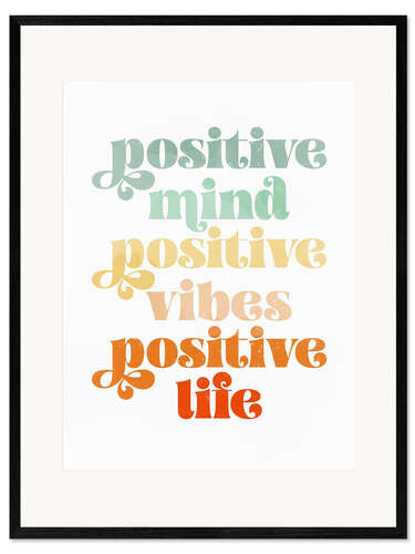 Kehystetty taidepainatus Positive Mind