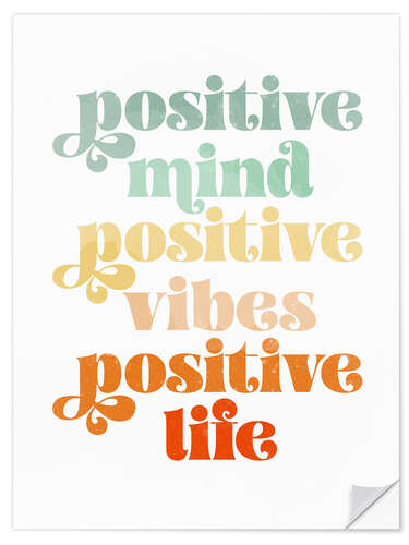 Vinilo para la pared Positive Mind