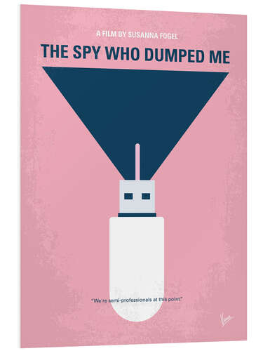 Stampa su PVC The Spy Who Dumped Me (Il tuo ex non muore mai)