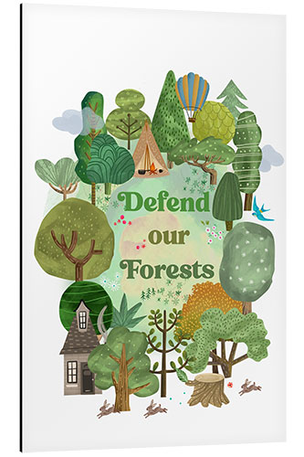 Aluminiumsbilde Defend our Forests