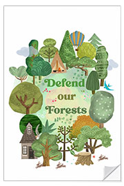 Naklejka na ścianę Defend our Forests